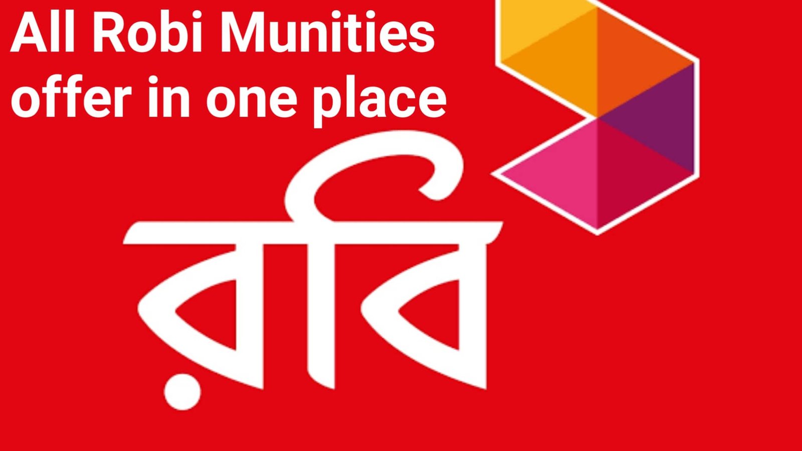 All Robi Munities offer in one Palace