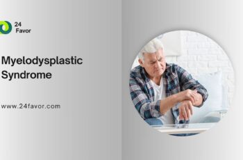 Myelodysplastic Syndrome: Understanding Symptoms and Treatment Options